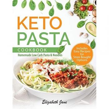 Keto Pasta Cookbook