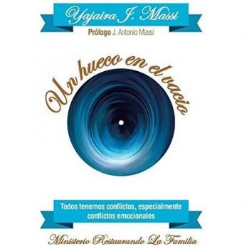 Un hueco en el vacio: Todos tenemos conflictos, especialmente conflictos emocionales