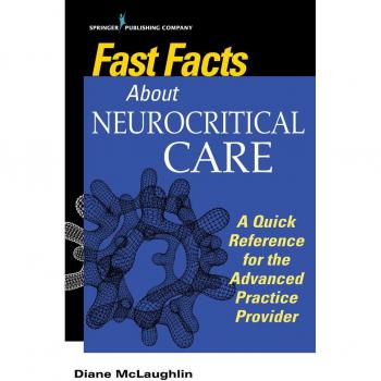 Fast Facts About Neurocritical Care