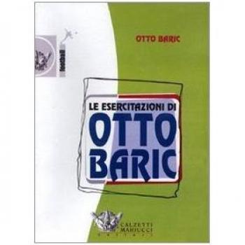 Le esercitazioni di Otto Baric. DVD. Con libro