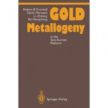 Gold Metallogeny: in the Sino-Korean Platform