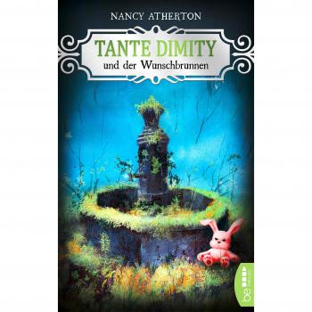 Nancy Atherton | Tante Dimity und der Wunschbrunnen | Taschenbuch | Deutsch