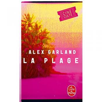 Alex Garland La Plage (Ldp Litterature)