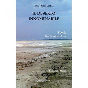 Il deserto innominabile. Testo portoghese a fronte