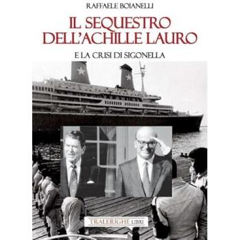 Il sequestro dell'Achille Lauro e la crisi di Sigonella