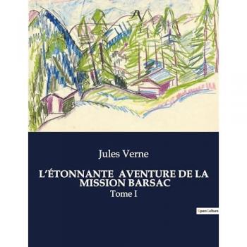 L'étonnante  aventure de la  mission barsac