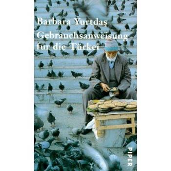 Gebrauchsanweisung für die Türkei | Barbara Yurtdas | Buch
