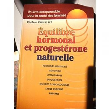 Équilibre Hormonal Et Progestérone Naturelle