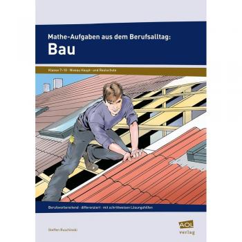 scolix (AOL-Verlag) Mathe-Aufgaben aus dem Berufsalltag: Bau