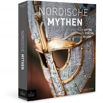 Wolfgang Korn Nordische Mythen - Streitbare Götter, Sagenhafte Stätten, Tragische Helden
