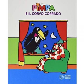 Pimpa e il corvo Corrado. Ediz. a colori