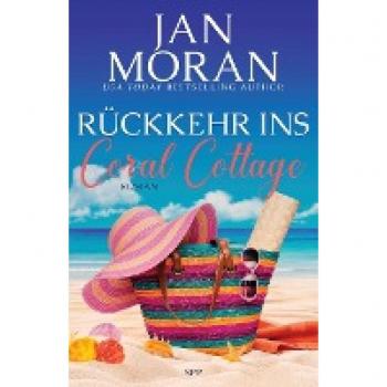 Jan Moran Rückkehr Ins Coral Cottage (Coral Cottage Deutsch, Band 1)