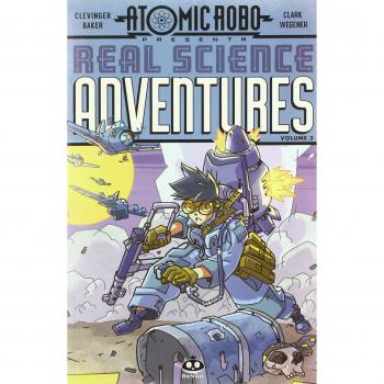 Atomic Robo. Real science adventures. Vol. 3