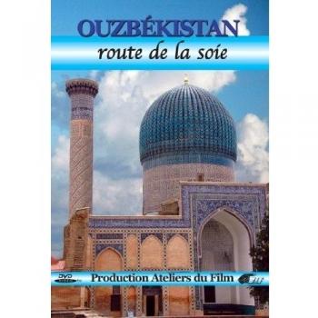 Ouzbekistan : la route de la soie