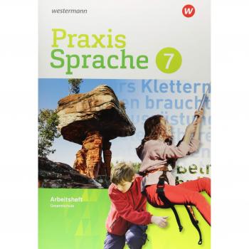 Praxis Sprache - Differenzierende Ausgabe 2017 für Gesamtschulen: Arbeitsheft 7
