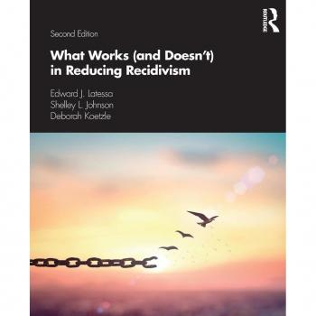 What Works (and Doesn't) in Reducing Recidivism
