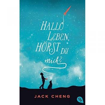 Jack Cheng Hallo Leben, Hörst Du Mich?