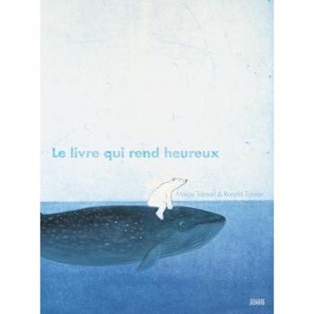 Le livre qui rend heureux