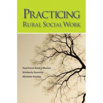 Practicing Rural Social Work