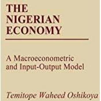 The Nigerian Economy: A Macroeconometric and Input-Output Model