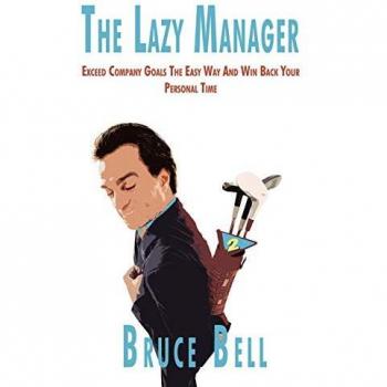 The Lazy Manager