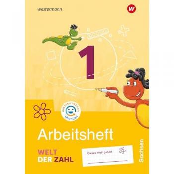 Welt der Zahl 1. Arbeitsheft mit interaktiven Übungen. Für Sachsen
