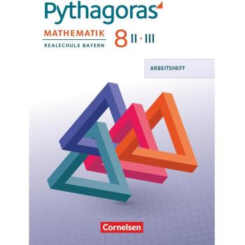 Pythagoras - Realschule Bayern - 8. Jahrgangsstufe (WPF II/III)