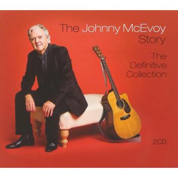 The Johnny Mc Evoy Story - The Definitive Collection
