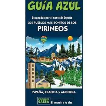 LOS PUEBLOS MÁS BONITOS DE LOS PIRINEOS
