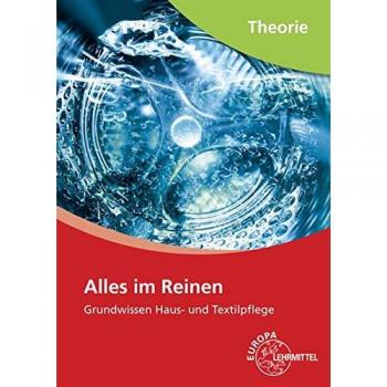 Alles im Reinen: Grundwissen Haus- und Textilpflege
