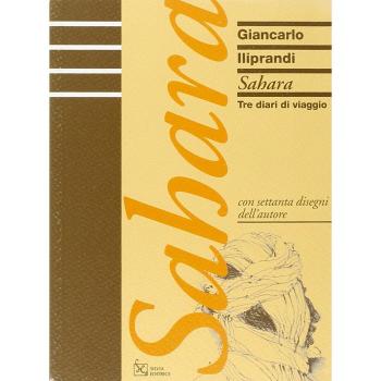 Sahara. Tre diari di viaggio