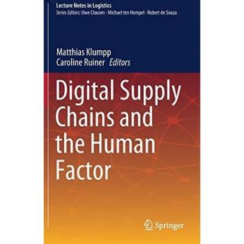 Digital Supply Chains and the Human Factor (Lecture Notes in Logistics)