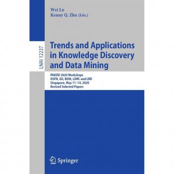 Trends and Applications in Knowledge Discovery and Data Mining