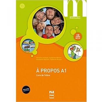 A propos A1: Livre de l'élève