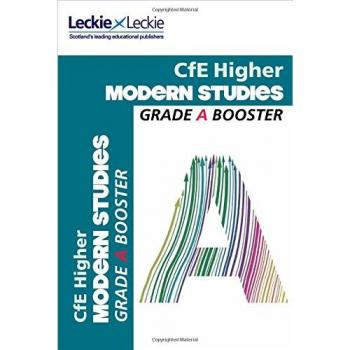 Higher Modern Studies Grade Booster for SQA Exam Revision: Maximise Marks and Minimise Mistakes to Achieve Your Best Possible Mark
