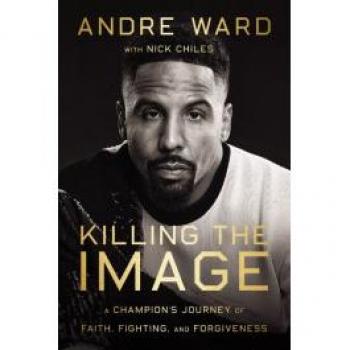 Andre Ward Killing the Image