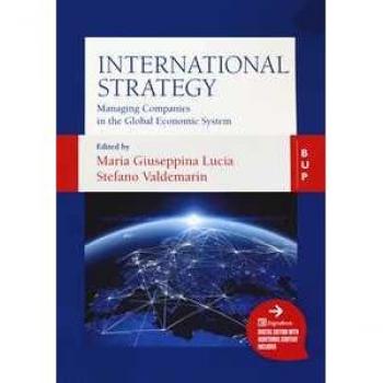 International strategy. Managing companies in the global economic system