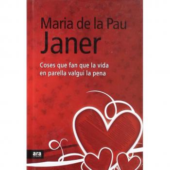Coses que fan que la vida en parella valgui la pena - Maria de la Pau Janer Mulet