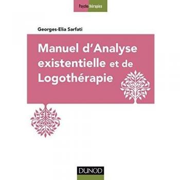 Manuel D'analyse Existentielle Et De Logothérapie