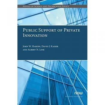 Public Support of Private Innovation