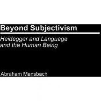 Beyond Subjectivism, Contributions in Philosophy