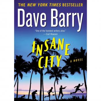 Insane City, by Dave Barry