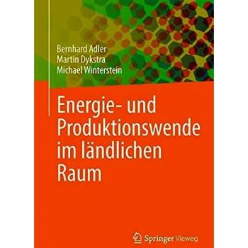 Energie- und Produktionswende im ländlichen Raum