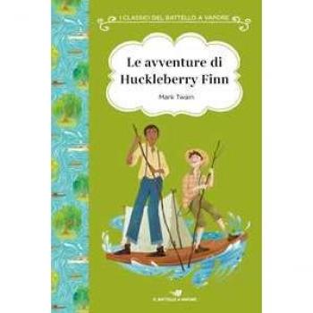 Le avventure di Huckleberry Finn. Ediz. ad alta leggibilità