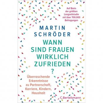Wann sind Frauen wirklich zufrieden?