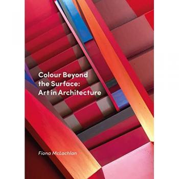 Colour Beyond the Surface: Art in Architecture