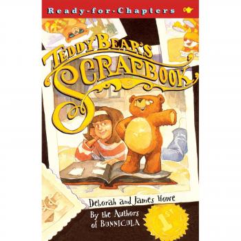 Teddy Bear's Scrapbook (Ready for Chapters)