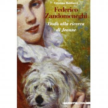 Federico Zandomeneghi. Dodò alla ricerca di Jeanne. Ediz. illustrata