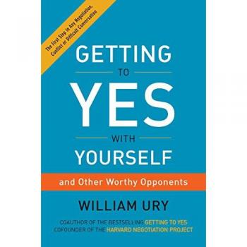Getting to Yes with Yourself: