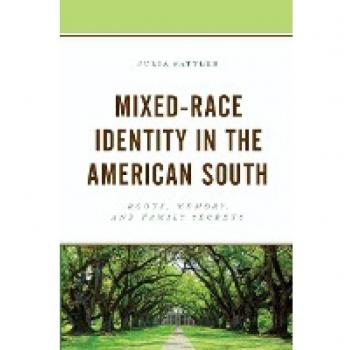 Mixed-Race Identity in the American South